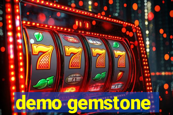 demo gemstone